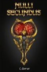 C. Garner - Nulli Secundus: Volume 1