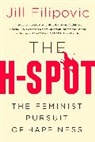 Jill Filipovic - The H-Spot