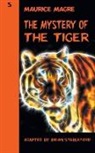 Maurice Magre, Brian Stableford - The Mystery of the Tiger