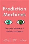 A. Agrawal, Ajay Agrawal, Joshua Gans, Avi Goldfarb - Prediction Machines