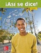 McGraw Hill, McGraw-Hill, McGraw-Hill Education - Asi Se Dice! Level 3, Student Edition