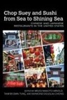 Bruce Makoto (EDT)/ Tunt Arnold, Bruce Makoto Arnold, Raymond Douglas Chong, Tanfer Emin Tunc, Tanfer Emin Tunç - Chop Suey and Sushi from Sea to Shining Sea