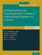 David H Barlow, David H. Barlow, David H. (Professor of Psychiatry and Psychology Emeritus Barlow, Emily L Bilek, Emily L. Bilek, Emily L. (Clinical Assistant Professor Bilek... - Unified Protocol for Transdiagnostic Treatment of Emotional