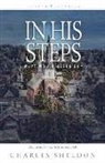 James Stuart Bell, Charles Sheldon, Charles M Sheldon, Charles M. Sheldon, Charles Monroe Sheldon, James Stuart Bell - In His Steps