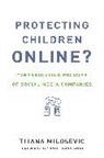 Tijana Milosevic, Tijana (Postdoctoral researcher Milosevic, Tijana/ Livingstone Milosevic - Protecting Children Online?