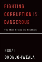 Ngozi Okonjo-Iweala, Okonjo-Iweala Ngozi - Fighting Corruption Is Dangerous