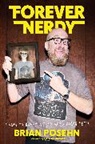 Brian Posehn - Forever Nerdy