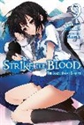 Gakuto Mikumo, Manyako Manyako, Mikumo, Gakuto Mikumo, Mikumo Gakuto - Strike the Blood, Vol. 9 (light novel)