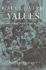 William Deringer - Calculated Values: Finance, Politics, and tje Quantitative Age