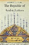 Alexander Bevilacqua - The Republic of Arabic Letters
