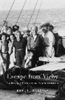 Eric T Jennings, Eric T. Jennings, Jennings Eric T. - Escape From Vichy