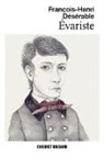 François-Henri Désérable - Évariste