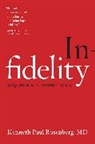 Kenneth Paul Rosenberg - Infidelity