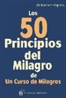 Kenneth Wapnick - Los 50 principios del milagro de Un curso de milagros