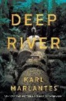 Karl Marlantes - Deep River