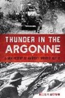 Douglas V Mastriano, Douglas V. Mastriano - Thunder in the Argonne