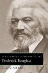 Neil Roberts, Neil (EDT)/ Gilroy Roberts, Neil Roberts - Political Companion to Frederick Douglass
