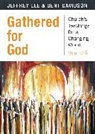 Dent Davidson, Jeffrey Lee, Jeffrey D. Lee - Gathered for God