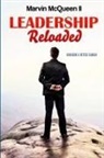 Marvin McQueen II - Leadership Reloaded