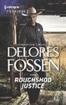 Delores Fossen, Joanna Wayne - Roughshod Justice