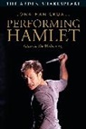 Jonathan Croall, Jonathan (Theatre Historian Croall, Jonathan (Theatre Historian) Croall, Croall Jonathan - Performing Hamlet