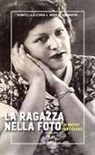 Donatella Alfonso, Nerella Sommariva - La ragazza nella foto. Un amore partigiano