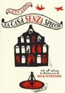 Mårten Sandén, M. Schulman - La casa senza specchi