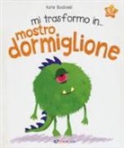 Kate Bucknell, J. Seal - Mi trasformo in... mostro dormiglione