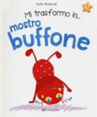 Kate Bucknell, J. Seal - Mi trasformo in... mostro buffone