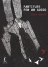 Paolo Agrati - Partiture per un addio