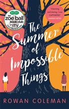 Rowan Coleman, Coleman Rowan - The Summer of Impossible Things