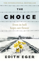 Edith Eger, Eger Edith - The Choice