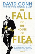 David Conn - The Fall of the House of Fifa