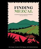 Ron Cooper, Chantal Martineau - Finding Mezcal