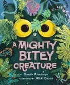 Ronda Armitage, Ronda/ Dyson Armitage, Nikki Dyson, Nikki Dyson - A Mighty Bitey Creature