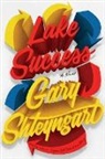 Gary Shteyngart - Lake Success