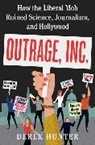 Derek Hunter, Hunter Derek - Outrage, Inc.