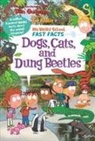 Dan Gutman, Jim Paillot - My Weird School Fast Facts: Dogs, Cats, and Dung Beetles