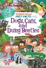 Dan Gutman, Gutman Dan, Jim Paillot - My Weird School Fast Facts: Dogs, Cats, and Dung Beetles