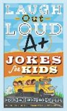 Rob Elliott - Laugh-Out-Loud A+ Jokes for Kids