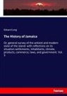 Edward Long - The History of Jamaica