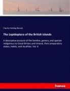 Charles Golding Barrett - The Lepidoptera of the British Islands