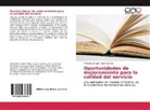Marlene Campos, José Nevárez - Oportunidades de mejoramiento para la calidad del servicio