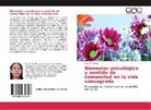 Rosa E. Zabala - Bienestar psicológico y sentido de comunidad en la vida consagrada