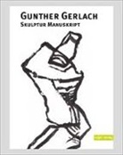 Gunther Gerlach - Skulptur Manuskript