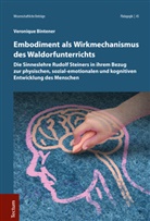 Véronique Bintener - Embodiment als Wirkmechanismus des Waldorfunterrichts