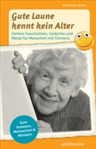 Martina Rühl - Gute Laune kennt kein Alter