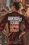 H@95@#233, Sophie Henaff, Sophie Hénaff, Sophie naff - The Awkward Squad