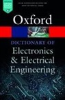 Andrew Butterfield, Andrew (Assistant Professor in Computer Science Butterfield, John Szymanski, John (Lecturer Szymanski - Dictionary of Electronic and Electrical Engineering