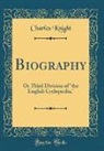 Charles Knight - Biography